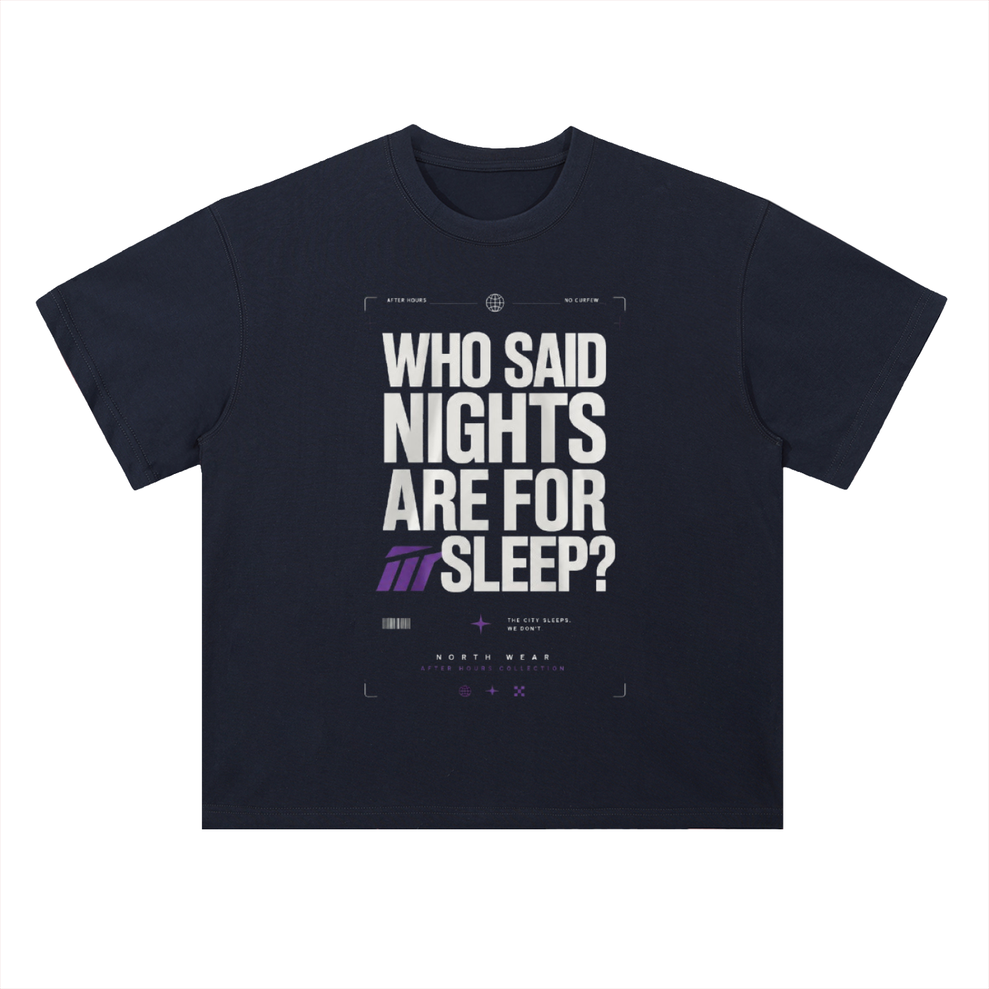 Heavyweight  300 GSM Oversized Club T-Shirt – “Who Said Night Is To Sleep For” Streetwear Party Graphic Tee