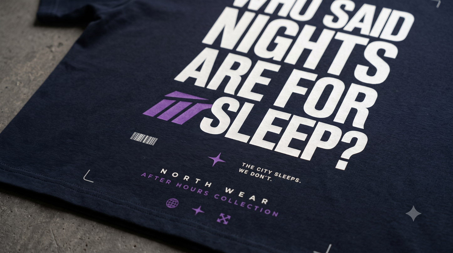 Heavyweight  300 GSM Oversized Club T-Shirt – “Who Said Night Is To Sleep For” Streetwear Party Graphic Tee